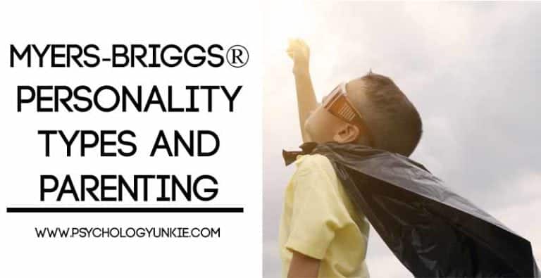 Myers-Briggs® Personality Types and Parenting