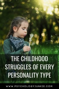 Discover the childhood struggles each #personality type faces in life! #MBTI #Personalitytype #INFJ #INTJ #INFP #INTP #ENFP #ENTP #ENFJ #ISTJ #ISFJ #ISTP #ISFP