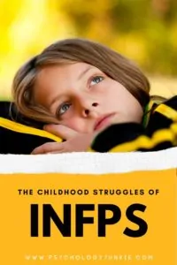 Get an in-depth look at the unique struggles of the #INFP child! #MBTI #Personality