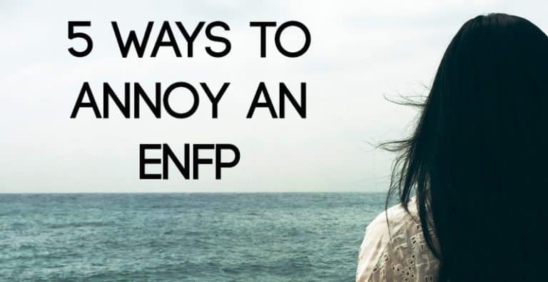 5 Ways to Annoy an ENFP