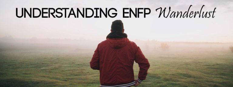 Understanding ENFP Wanderlust