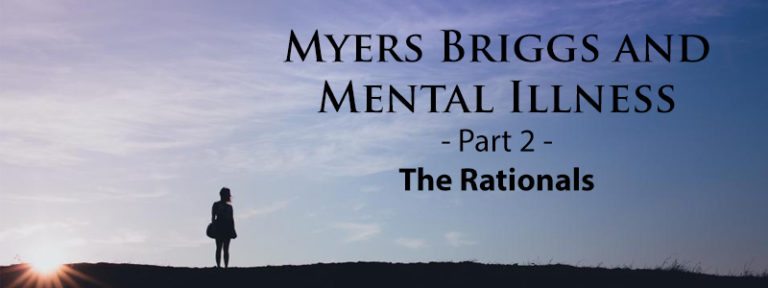 Myers-Briggs® and Mental Illness – The NT Types