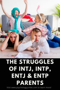 Get an in-depth look at the unique struggles of Intuitive-Thinking parents. #INTJ #INTP #ENTJ #ENTP