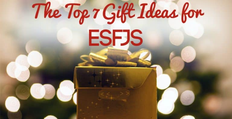 The Top 7 Gift Ideas for ESFJs