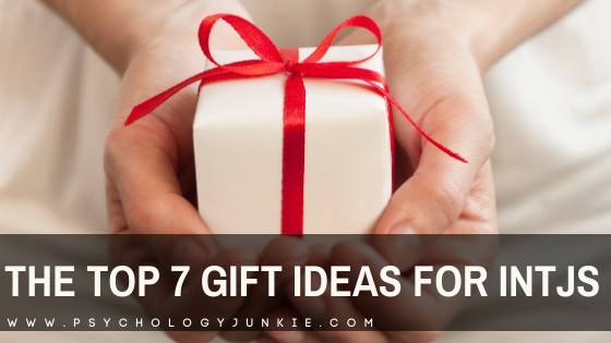 The Top 7 Gift Ideas for INTJs