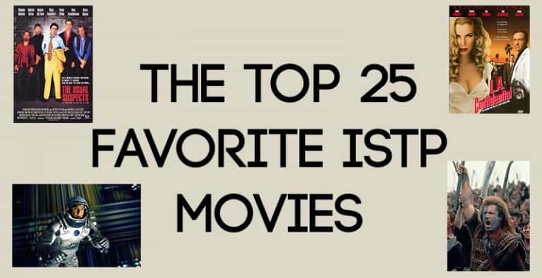 The Top 25 Favorite ISTP Movies