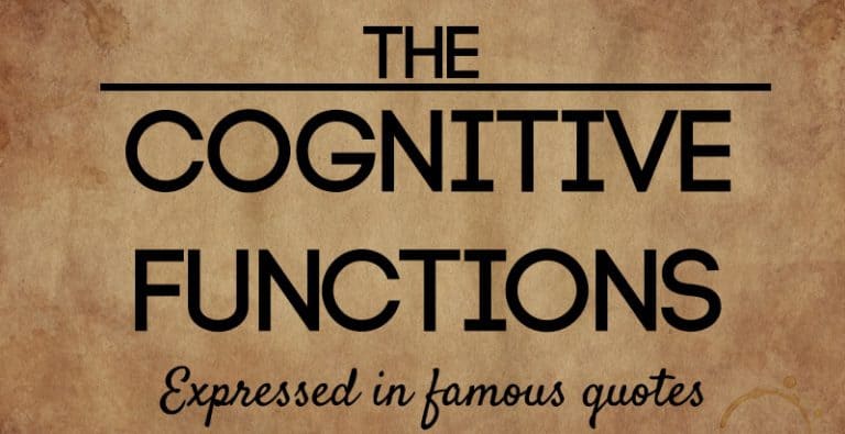 The Cognitive Functions Expressed in Famous Quotes