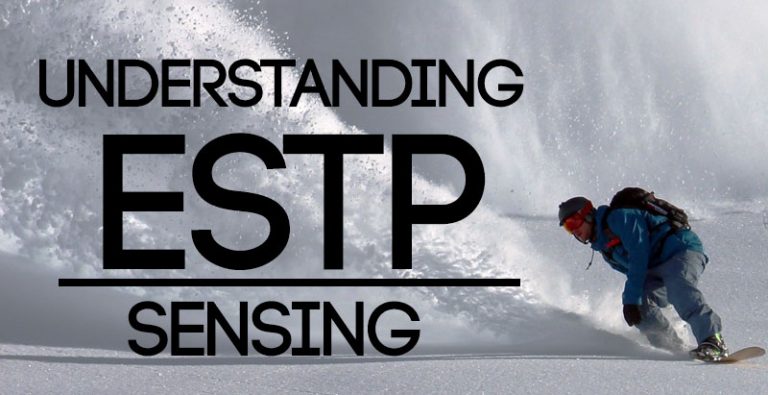 Understanding ESTP Sensing