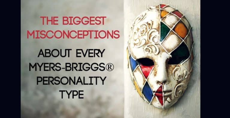 The Biggest Misconceptions About Each Myers-Briggs® Personality Type