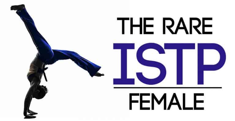 The Rare ISTP Female