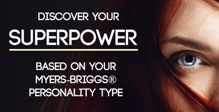 Discover Your Superpower – Based On Your Myers-Briggs® Personality Type