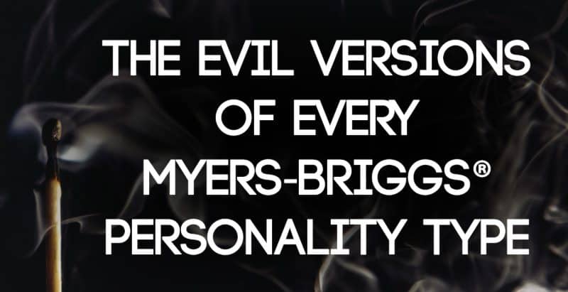 Discover the evil versions of every Myers-Briggs® personality type