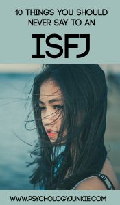 What should you NEVER say to an ISFJ? Find out in this in-depth article! 