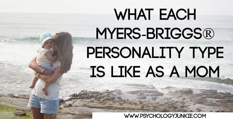 What type of Myers-Briggs personality do the stereotypical mother and  father portray in movies? - Quora