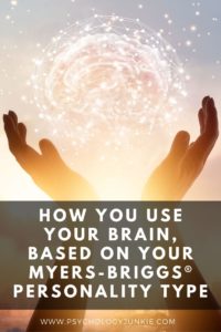 Find out how each of the 16 Myers-Briggs® personality types uses their brain in different ways. #MBTI #Personality #INFJ #INTJ