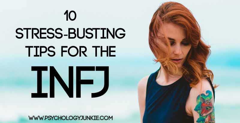 10 ways #INFJs can reduce stress right away!