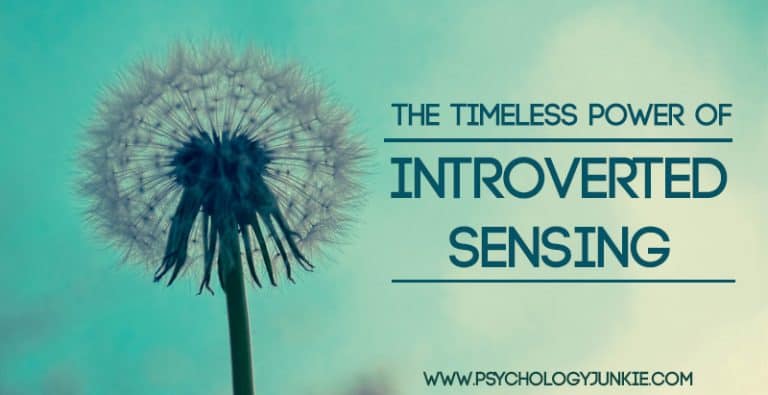 The Timeless Power of Introverted Sensing