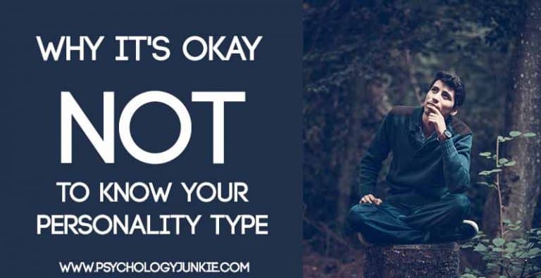 Why it’s Okay Not to Know Your Personality Type