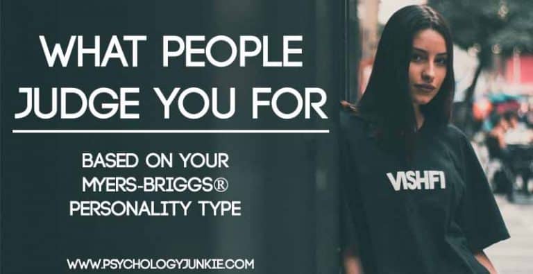 Here’s What People Judge You For, Based on Your Myers-Briggs® Personality Type