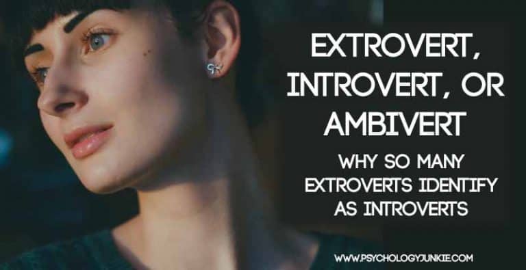 Extrovert, Introvert, or Ambivert – Why So Many Extroverts Identify as Introverts