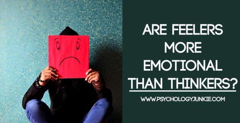 Are Feelers More Emotional Than Thinkers?