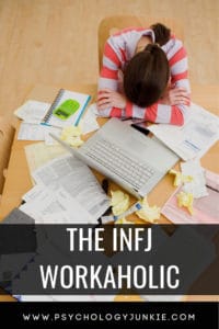 Get a closer look at the #INFJ workaholic. #MBTI #Personality