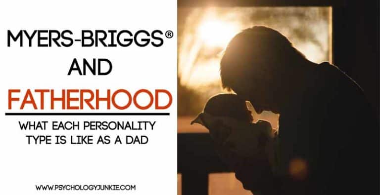 Myers-Briggs® and Fatherhood – What Each Personality Type is Like as a Dad