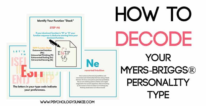 Decoding Your Myers Briggs Personality Type Psychology Junkie