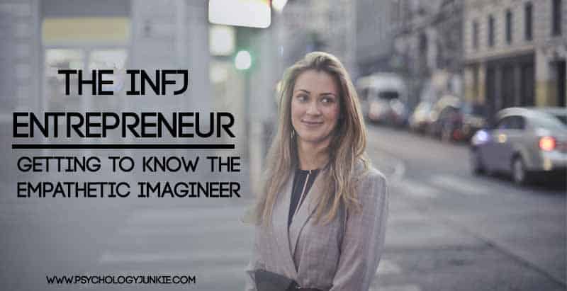 The strengths and weaknesses of the #INFJ entrepreneur