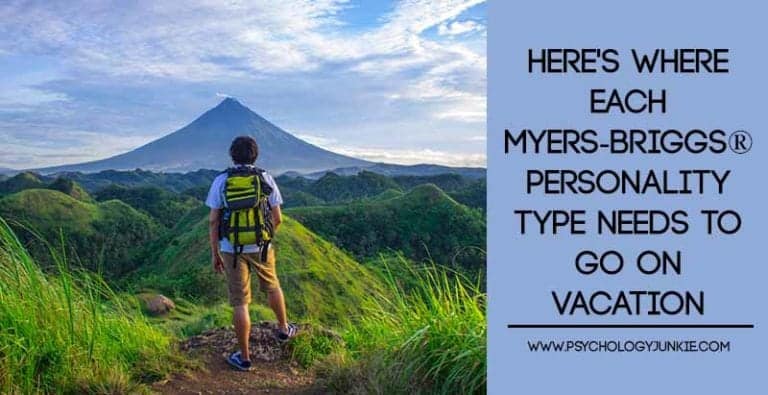 Here’s Where Each Myers-Briggs® Type Needs to Go On Vacation