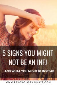 5 Signs You May Not Be an #INFJ personality type! #MBTI #myersbriggs #personality #personalitytype