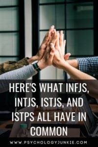 Discover the unique thing that all #INFJs, #INTJs, #ISTJs, and #ISTPs have in common! #MBTI #INFJ #INTJ #ISTJ #ISTP #Personality #Personalitytype #Myersbriggs