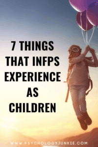 An in-depth look at what it's like to be an #INFP child! #MBTI #Personality