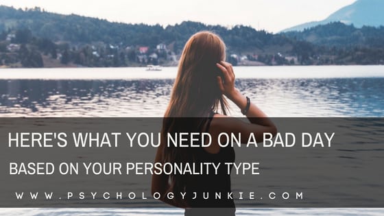 Find out what each #personality type needs on a bad day! #MBTI #Myersbriggs #INFJ #pesonalitytype #INTJ #INFP #INTP #ENFP #ENTP #ENFJ #ENTJ #ISTJ #ISFJ #ISTP #ISFP