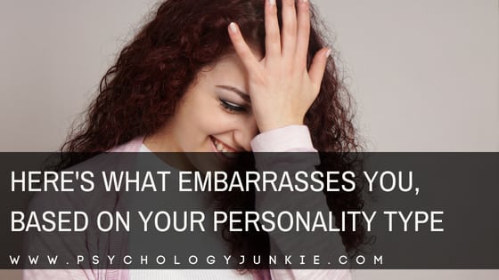 Find out what REALLY embarrasses each #personality type! #MBTI #personalitytype #myersbriggs #INFJ #INTJ #INFP #INTP #ENFJ #ENFP #ENTJ #ENTP #ISTJ #ISFJ #ISTP #ISFP