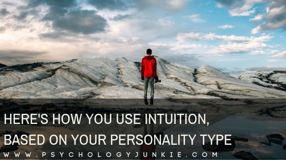 Find out how each #personality type uses #intuition! #Personalitytype #MBTI #myersbriggs #INFJ #INTJ #INFP #INTP #ENFP #ENTP #ENFJ #ENTJ #ISTJ #ISFJ #ISTP #ISFP