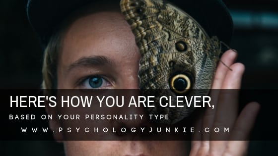 Clever Def Here's How You Are Clever, Based On Your Personality Type - Psychology ...