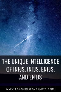 Discover the unique intelligence of the #INFJ, #INTJ, #ENFJ, and #ENTJ #personality types! #Personalitytype #MBTI #Myersbriggs