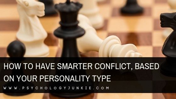 How to Have Smarter Conflict, Based On Your Personality Type