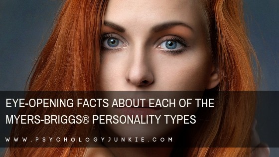 Discover some surprising facts about each #personality type! #MBTI #Myersbriggs #Personalitytype #typology #INFJ #INTJ #INFP #INTP