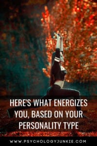 Find out what energizes and rejuvenates each #personality type! #MBTI #Myersbriggs #personalitytype #INFJ #INTJ #ENTJ #ENFJ #INTP #INFP