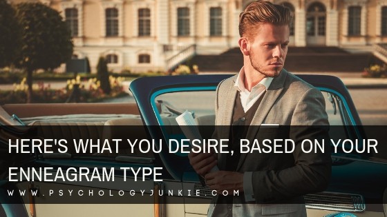 Here’s What You Desire, Based On Your Enneagram Type