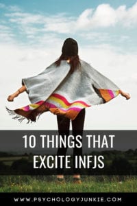 Discover 10 things that excite the #INFJ #personality type! #MBTI #Myersbriggs #personalitytype