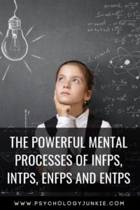Discover the mental power of the #INFP, #INTP, #ENFP, and #ENTP #peronality types! 
