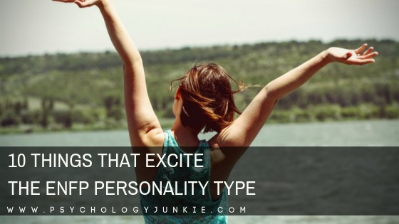 Discover what brings joy to the #ENFP #personality type. #MBTI