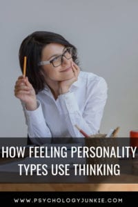 Discover how the feeling #MBTI types use thinking. #Personality #INFJ #INFP
