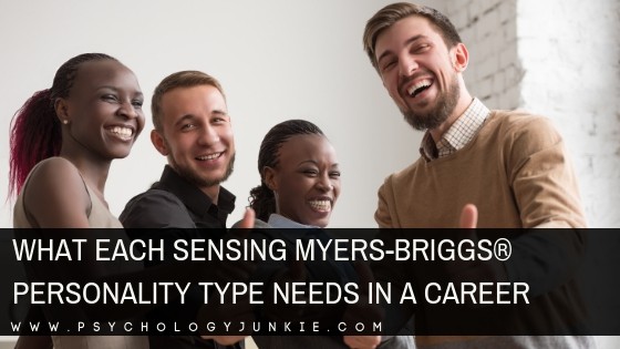 Discover what each sensing #personality type needs in a #career! #MBTI #ISTJ #ISFJ