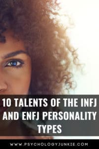 Discover the unique talents of the #INFJ and #ENFJ #personality types! #MBTI