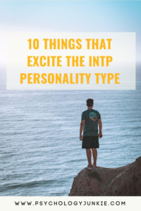 Find out what things bring joy to the #INTP #personality type. #MBTI #typology