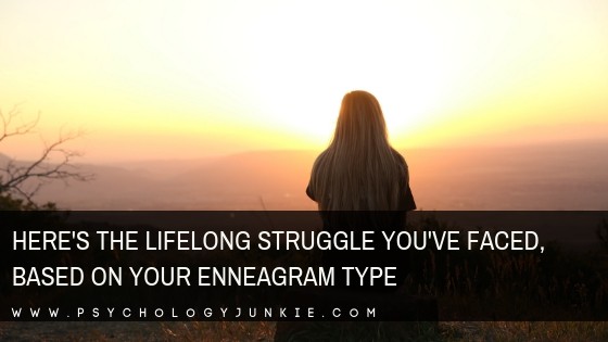 Discover the lifelong struggles of every #enneagram #personality type.